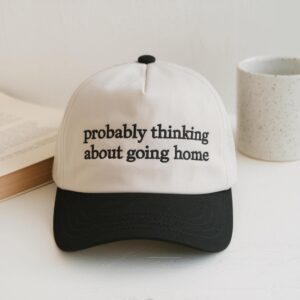 Thinking About Going Home Embroidered Vintage Cap, Hat